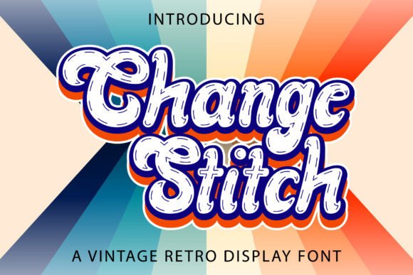 Change Stitch: A Vintage Display Font for Memorable Branding