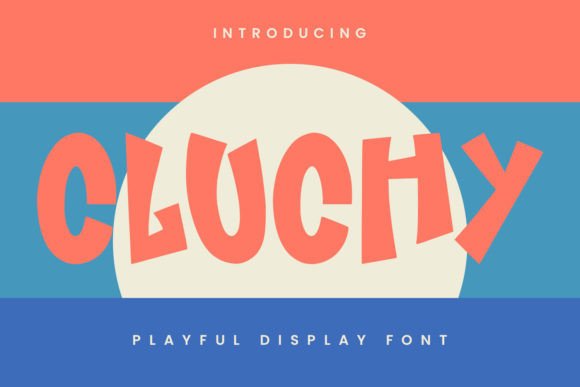 Cluchy Playful Display Font for Makers