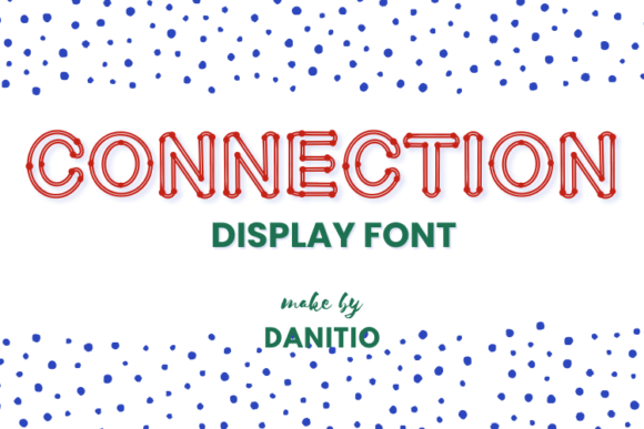Connection: A Cute Display Font for Playful Editorial Moments