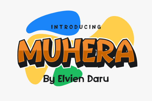 Discover Muhera: A Fun and Friendly Display Font for Your Brand