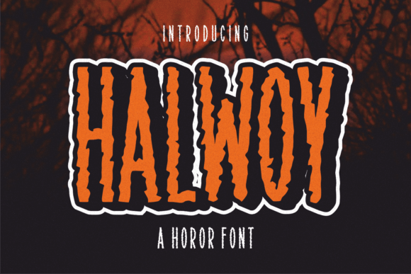 Halwoy: The Perfect Display Font for Spine-Chilling Branding