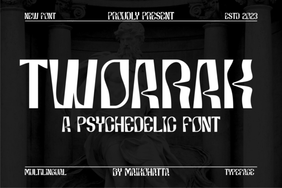 Twoarak: The Energetic Font for Creative Makers